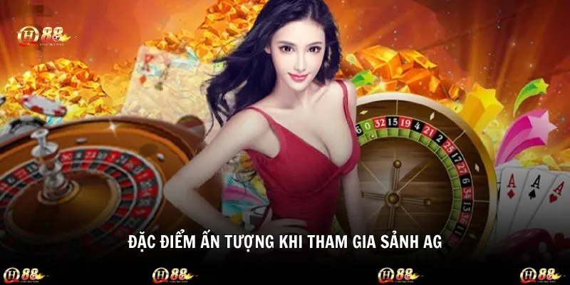 Ưu điểm nổi bật khi tham gia cá cược trên sảnh AG